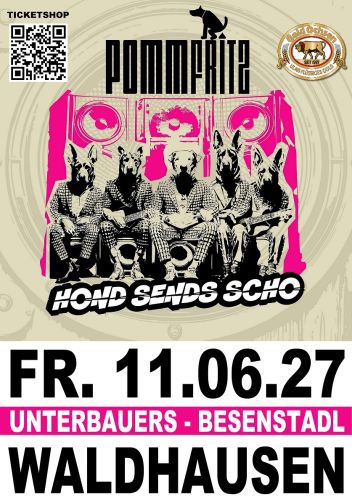 Tickets für POMM FRITZ | Honds sends scho Tour 2027 am 11.06.2027 - Karten kaufen
